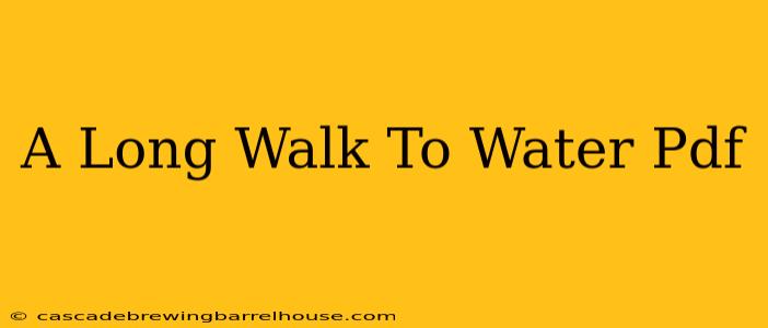 A Long Walk To Water Pdf