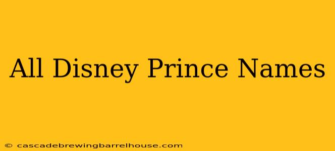 All Disney Prince Names