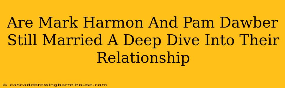 Are Mark Harmon And Pam Dawber Still Married A Deep Dive Into Their Relationship