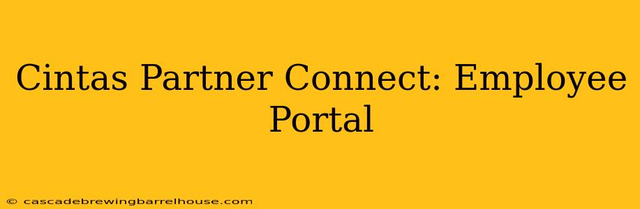 Cintas Partner Connect: Employee Portal