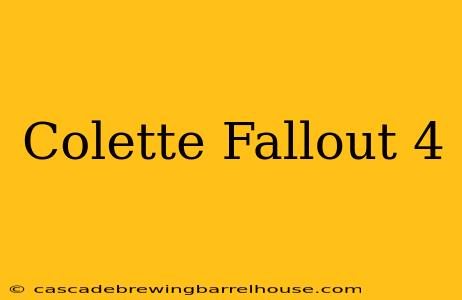 Colette Fallout 4