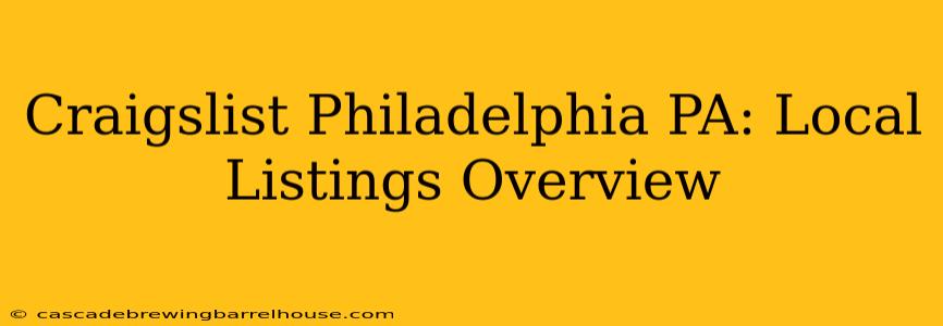 Craigslist Philadelphia PA: Local Listings Overview