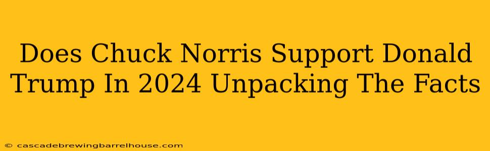 Does Chuck Norris Support Donald Trump In 2024 Unpacking The Facts