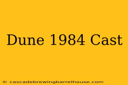 Dune 1984 Cast