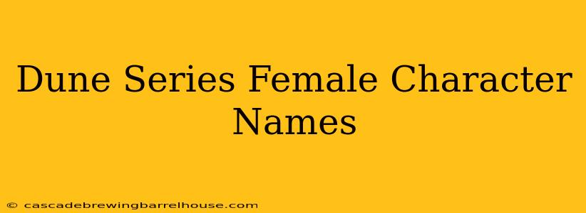 Dune Series Female Character Names