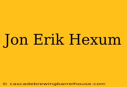 Jon Erik Hexum