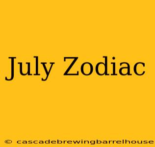July Zodiac