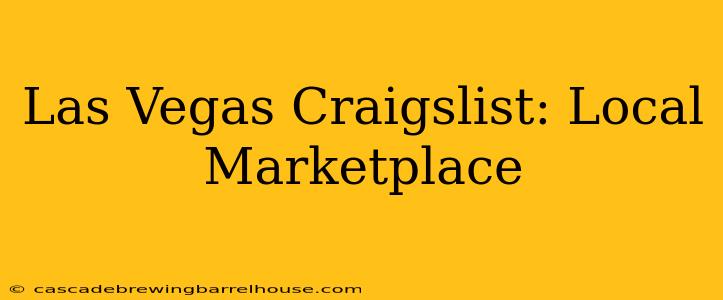 Las Vegas Craigslist: Local Marketplace