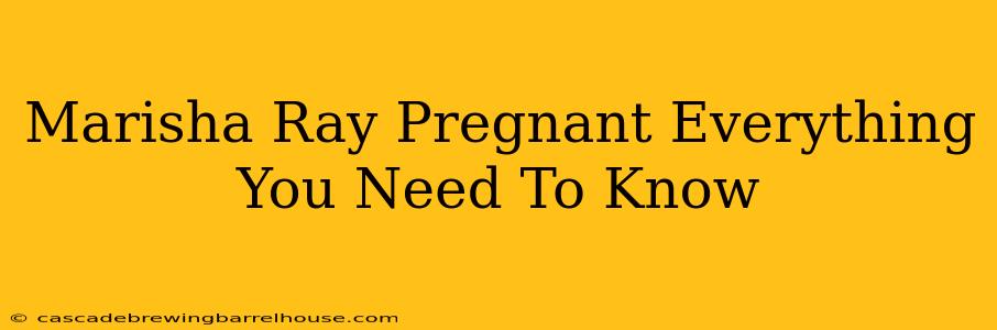 Marisha Ray Pregnant Everything You Need To Know