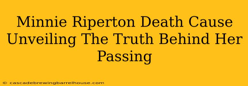 Minnie Riperton Death Cause Unveiling The Truth Behind Her Passing