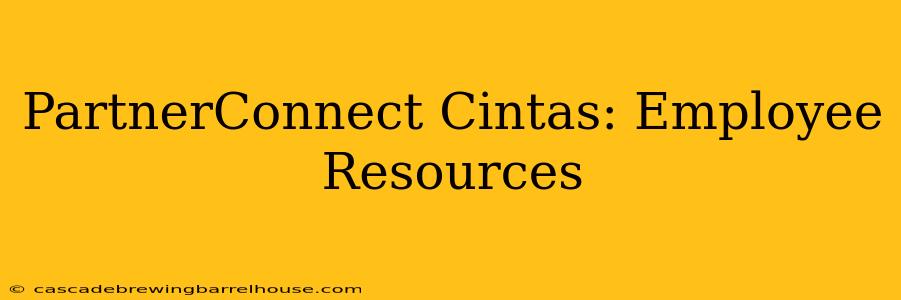 PartnerConnect Cintas: Employee Resources