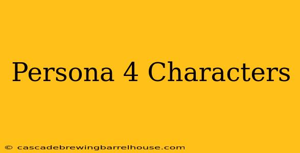 Persona 4 Characters