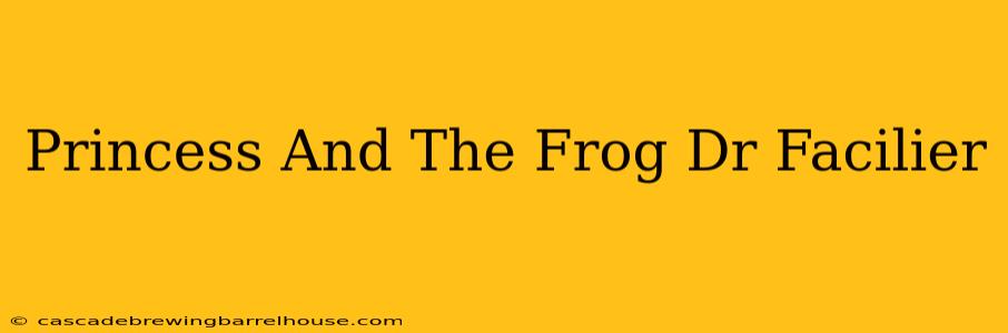 Princess And The Frog Dr Facilier