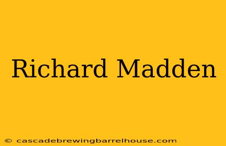 Richard Madden