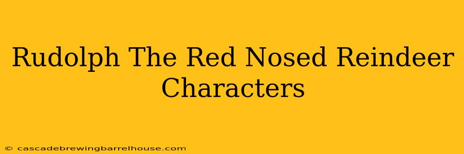 Rudolph The Red Nosed Reindeer Characters