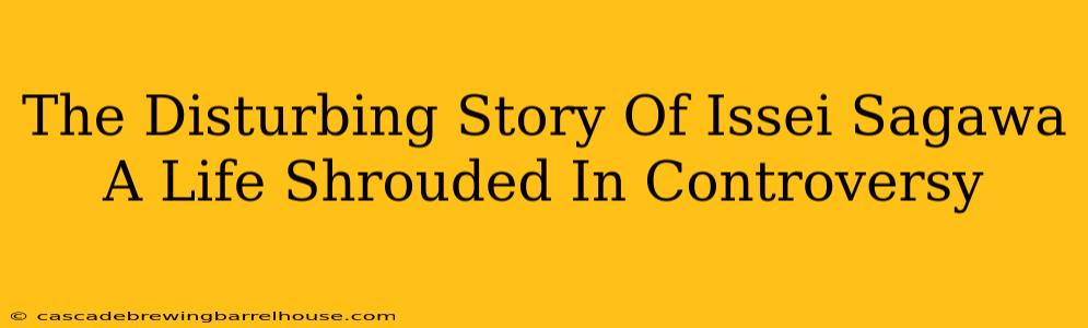 The Disturbing Story Of Issei Sagawa A Life Shrouded In Controversy