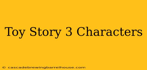 Toy Story 3 Characters