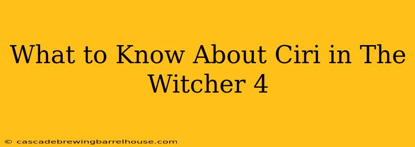 What to Know About Ciri in The Witcher 4