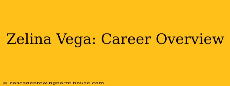 Zelina Vega: Career Overview